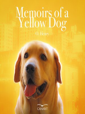 cover image of Memoirs of a Yellow Dog